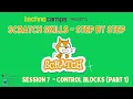 Scratch Tutorial - Control Blocks Part 1
