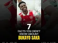 7 facts you didn't know about Bukayo Saka #viral #football #arsenal #fyp #footballshorts
