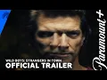 Wild Boys Strangers In Town Trailer Paramount