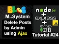 Blog Management System - Delete Posts by Admin using Ajax in Node JS MongoDB Project