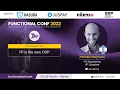 FP is the new OOP by Michael Snoyman 2022