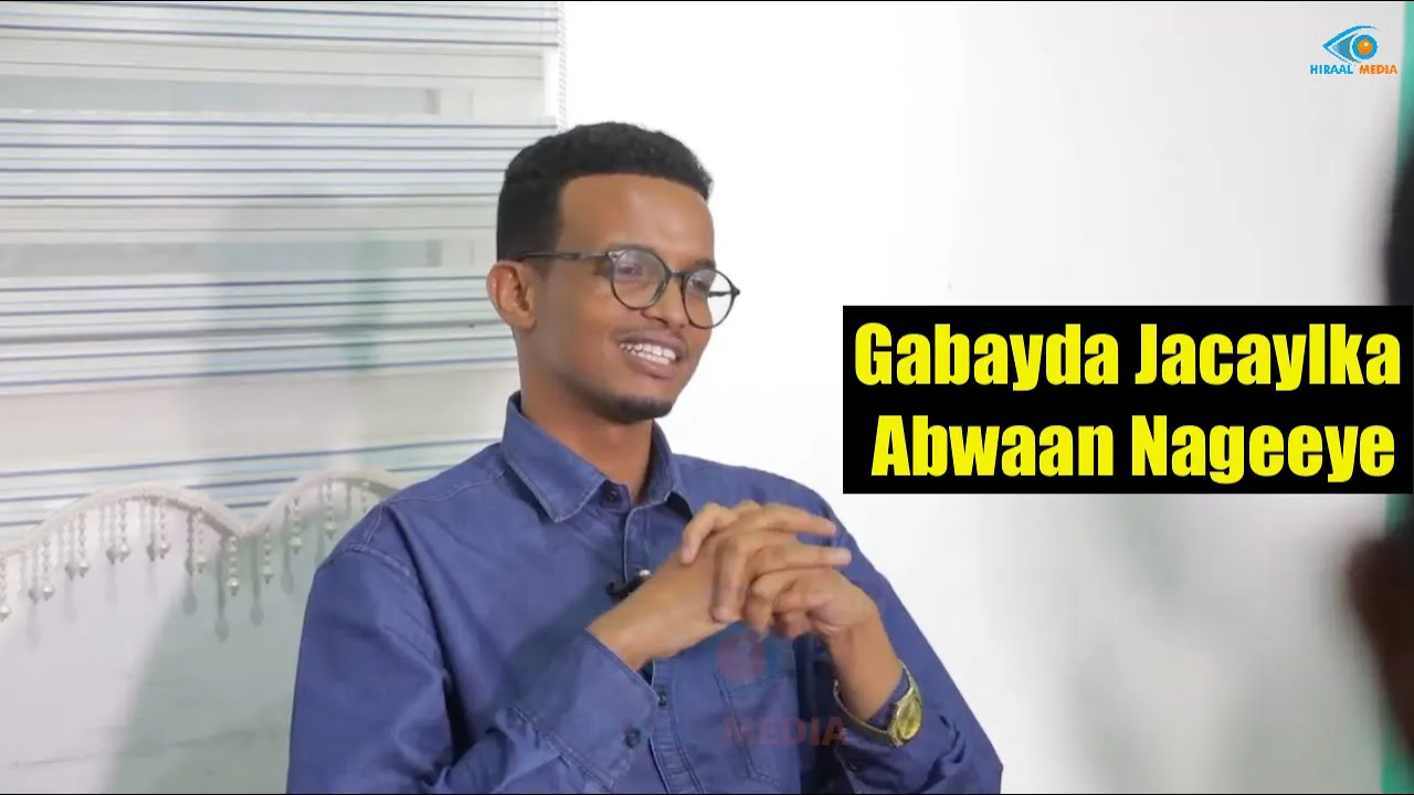 Gabayada Jacaylka iyo Abwaan Nageeye Cali Khaliif