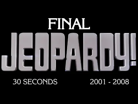 Download MP3 Jeopardy! Think! Theme (September 15, 1997 - July 25, 2008)