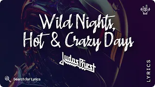 Download Judas Priest - Wild Nights, Hot \u0026 Crazy Days (Lyrics video for Desktop) MP3
