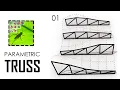 Rhino Grasshopper Tutorial For Beginners Parametric Truss