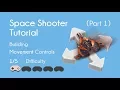 Space Shooter Tutorials - Part 1