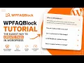 WPFAQBlock Tutorial Best WordPress FAQ Plugin with Gutenberg AI FAQ Schema