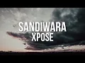 XPOSE  - Sandiwara (Official Lyric Video)