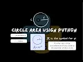 Circle Area Using Python