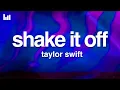Download Lagu Taylor Swift - Shake It Off (Lyrics)