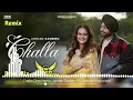 Challa Dhol Mix Jordan Sandhu Ft Lahoria Production Latest New Punjabi Song Original Mix 2024