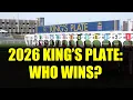 2026 King s Plate Cheat Sheet Top Horses Odds Predictions