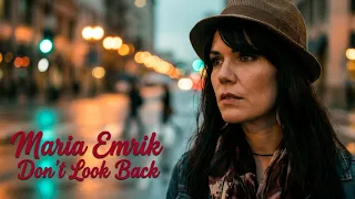 Maria Emrik - Don't Look Back