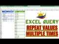 Excel Query How to Repeat Values Multiple Times Using Power Query