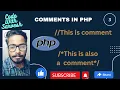 Comments in PHP PHP Tutorial in Hindi
