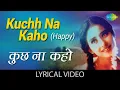 Lagu Kuchh Na Kaho Lyrical | कुछ न कहो | 1942-A Love Story | Anil Kapoor | Manisha | Bollywood Classics