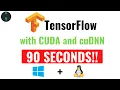 Install TensorFlow GPU on Windows 10 IN 90 SECONDS with Just Two Commands 2021