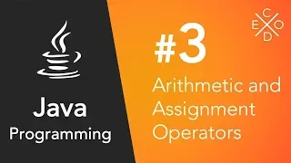 Java Programming - Arithmetic and Assignment Operators