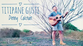 Download TITIPANE GUSTI - DENNY CAKNAN || Cover By PULUNG PRAMUDYA MP3
