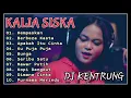 Download Lagu Hempaskan - Kalia siska Ft Ska 86 - Dj kentrung Full album