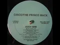 Cisco The Frisco Mack - Audi 5000