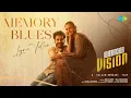 Memory Blues | Udumbanchola Vision | Gopi Sundar | Sooraj Santhosh | BK Harinarayanan|Sreenath Bhasi