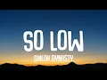 Download Lagu Shiloh Dynasty - So Low (lyrics) | who would you die for?