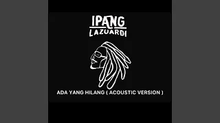 ada yang hilang acoustic version 