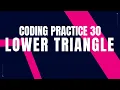 Python Problem Lower Triangle Coding practice 30 Python Coding Debugging Nxtwave CCBP 4 0