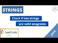 Leetcode Easy Valid Anagrams - Solution explained JAVA