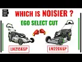 NOISE TESTED EGO Select Cut LM2206sp vs EGO Select cut LM2156sp