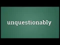 Unquestionably Meaning Wordogram