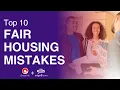 Top 10 Fair Housing Mistakes in Under 4 Minutes