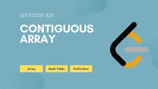 Contiguous Array Leetcode 525 Arrays HashTable Prefix Sum