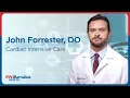 John Forrester DO Cardiac Intensive Care