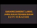 Download Lagu KARAOKE DANGDUT LAWAS//JANDA BUKAN PERAWAN BUKAN//ELVY SUKAESIH