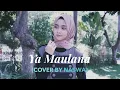 Download Lagu Ya Maulana - Sabyan ( Cover by Naswa )