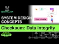Checksum Explained System Design Concepts Data Integrity What is Checksum Interview Question