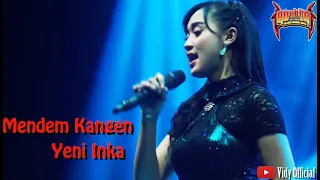 Download Mendem Kangen - Yeni Inka Ft Om Adella MP3