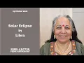 25 October - Solar Eclipse in Libra Komilla Sutton