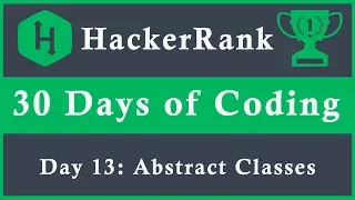 Day 13 Abstract Classes 30 Days of Coding HackerRank Java Language
