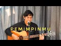 RIZKY BILLAR - PEMIMPINMU COVER