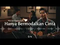 Lagu Hanya Bermodal Cinta - Eric | Pop Jazz Cover by Cover Suara