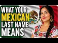 What Your Mexican Last Names Mean
