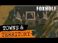 Foxhole Guide - Towns and Territory
