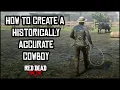 How to Create a Historically Accurate Cowboy in Red Dead Online