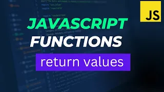 JavaScript Functions Tutorial Part 3 Create a JavaScript function with return value WeezyTube