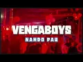 Download Lagu VENGA BOYS!!! - NANDO PAU ( REMIX ) 2025