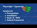 Session - Playwright Setup Guide Install