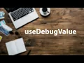 useDebugValue Hook Simplify Debugging and Custom Hook Development